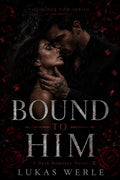 BOUND TO HIM – The Black Vow Series | Band 1