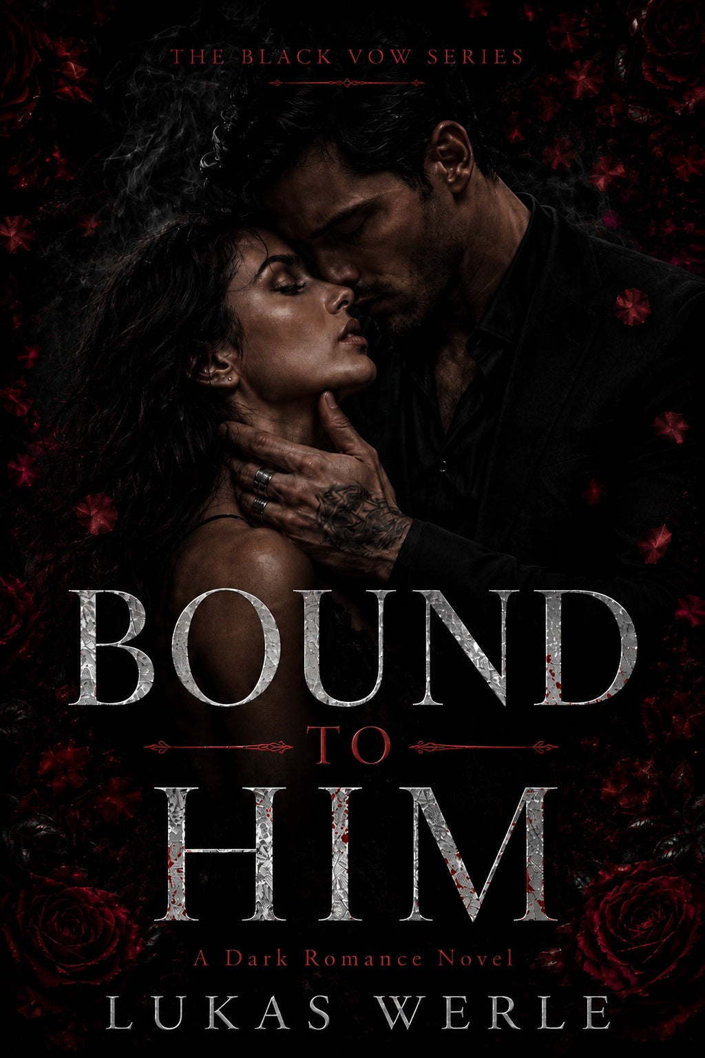 BOUND TO HIM – The Black Vow Series | Band 1