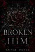 BROKEN BY HIM – The Black Vow Series | Band 2