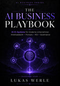 THE AI BUSINESS PLAYBOOK 2026 – 25 KI-Systeme für moderne Unternehme